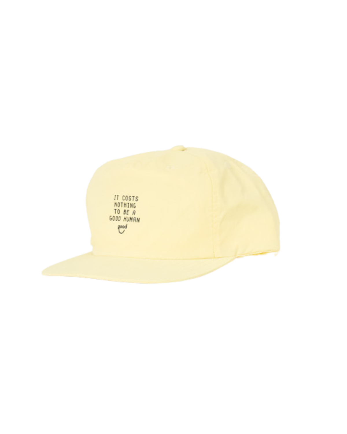 It costs nothing to be a good human Hat