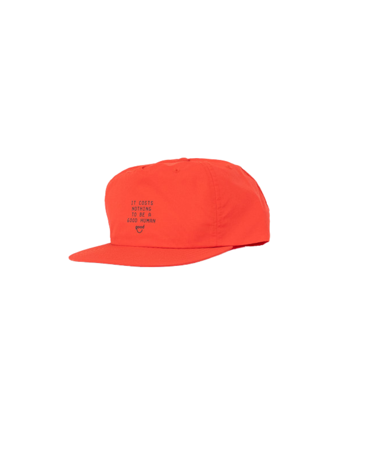 It costs nothing to be a good human Hat
