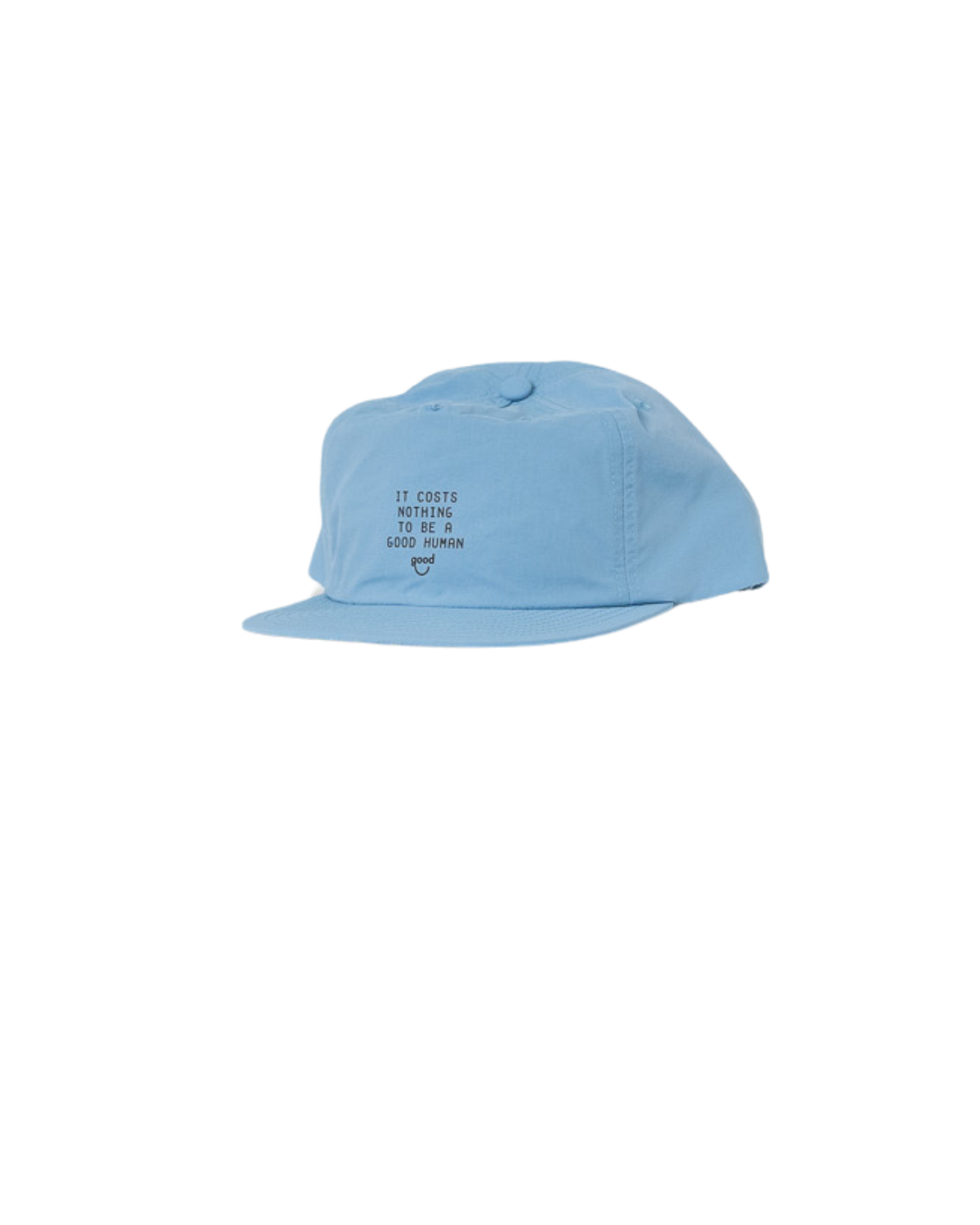 It costs nothing to be a good human Hat